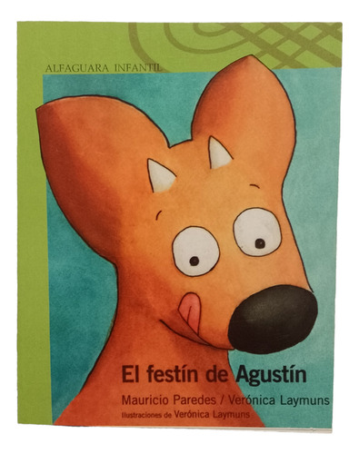 Libro El Festin De Agustin