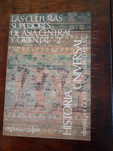 His. U. Las Culturas Superiores De Asia Central Y Oriental 2