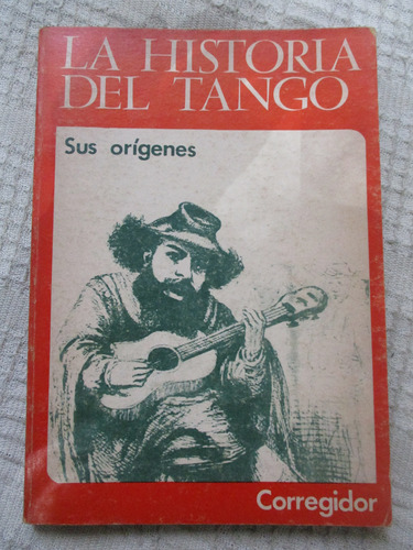 La Historia Del Tango 1 / Sus Orígenes