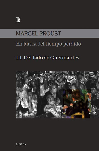 En Busca Del Tiempo Perdido Iii Del Lado De Guermantes - ...