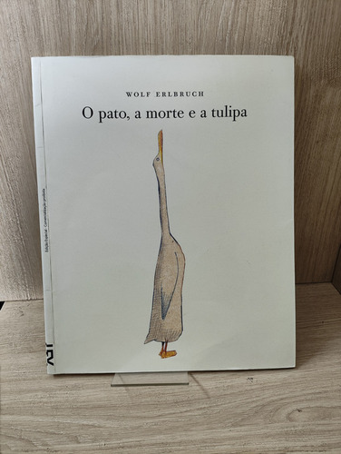 O Pato, A Morte E A Tulipa