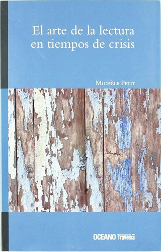 El Arte De La Lectura En Tiempos De Crisis Petit 70