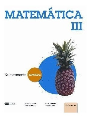 Matematica 3 Santillana Nuevamente [9 Egb / 3 Esb](2008) -