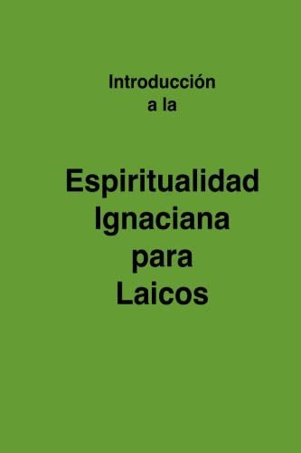 Libro: Espiritualidad Para Laicos (spanish Edition)