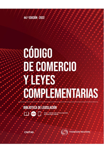 Código De Comercio Y Leyes Complementarias 44ª Ed. 2022