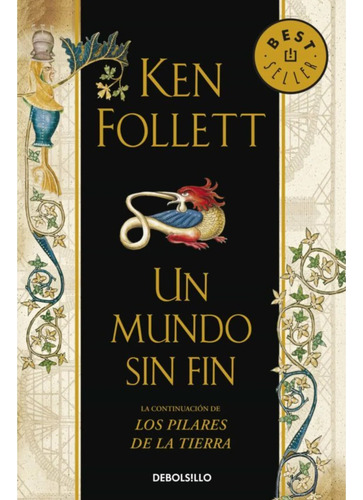 Un Mundo Sin Fin / Ken Follett