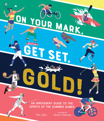 Libro On Your Mark, Get Set, Gold!: An Irreverent Guide T...