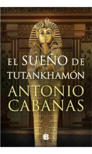 El Sueño De Tutankhamón ( Libro Tapa Dura Original Y Nuevo)