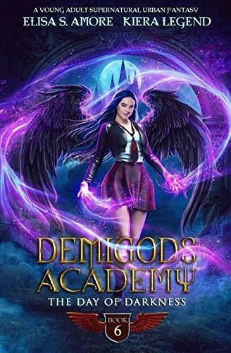 Demigods Academy Book 6 The Day Of Darkness