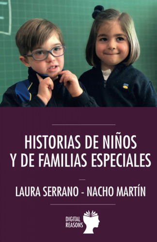 Libro: Historias De Niños Y De Familias Especiales. Serrano,