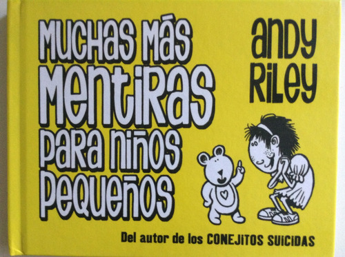 Muchas Más Mentiras Para Niños Pequeños. Andy Riley
