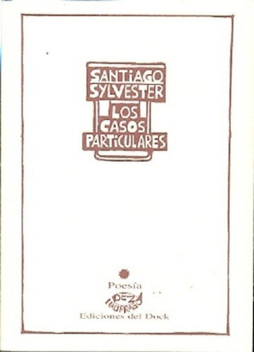 Libro - Casos Particulares, Los - Santiago Sylvester