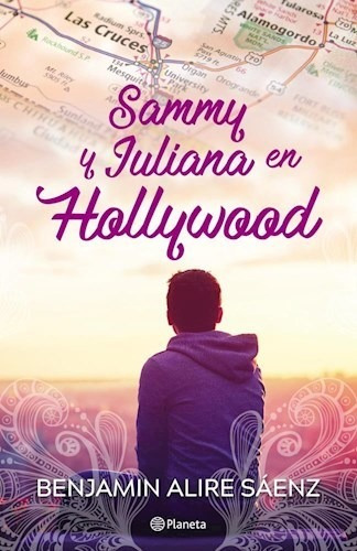 Libro Sammy Y Juliana En Hollywood - Alire Sanchez, Benjamin