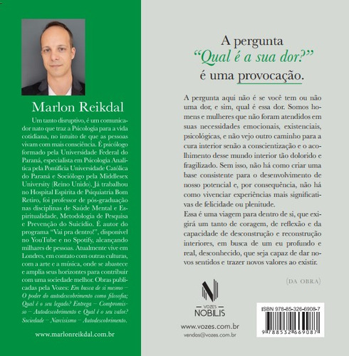Qual É A Sua Dor?: Infância, Autocuidado, Autodescobrimento, De Marlon Reikdal. Editorial Vozes Nobilis, Capa Mole, Edição 1 Em Português, 2024