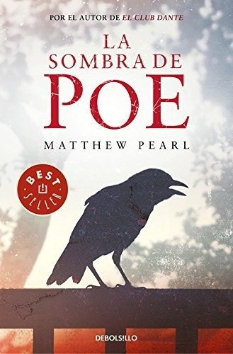 La Sombra De Poe - Matthew Pearl