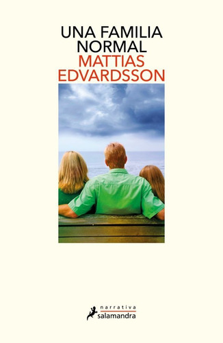 Una Familia Normal - Mattias Edvardsson