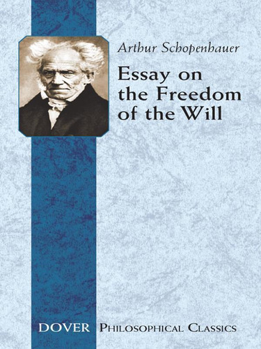Essay On The Freedom Of The Will
