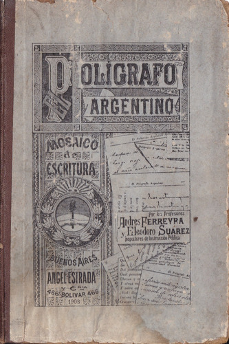 El Polígrafo Argentino - Andrés Ferreyra Y Eleodoro Suárez