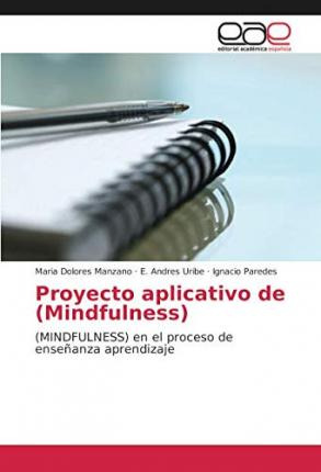 Libro Proyecto Aplicativo De (mindfulness) - Maria Dolore...