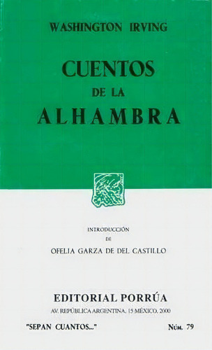 Cuentos De La Alhambra, De Washington Irving. Editorial Porrúa México En Español