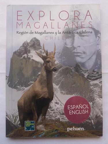 Libro: Explora Magallanes, Region De Magallanes Y La Antarti