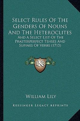 Libro Select Rules Of The Genders Of Nouns And The Hetero...