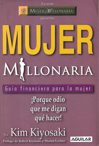 Mujer Millonaria Kim Kiyosaki