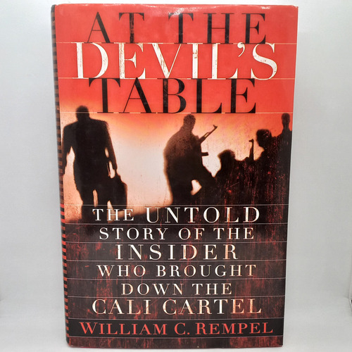 At The Devil's Table: The Untold Story Of The Insider Who Br