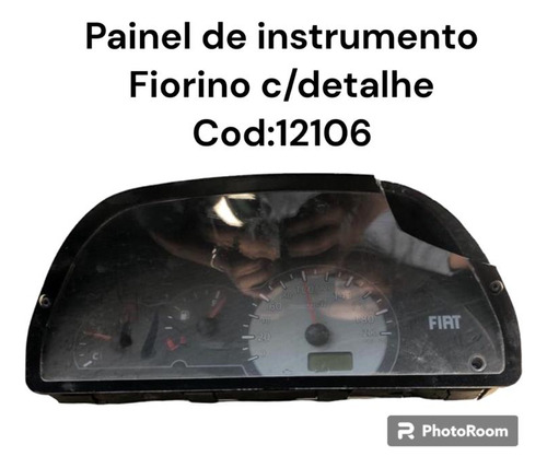 Painel De Instrumentos Fiat Fiorino Com Detalhe Cod 12106