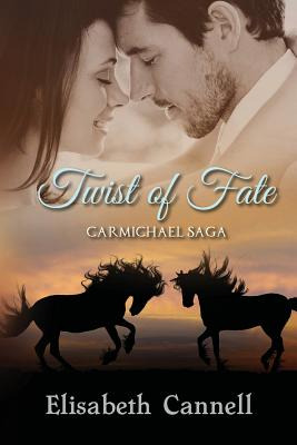 Libro Twist Of Fate: Carmichael Saga - Cannell, Elisabeth