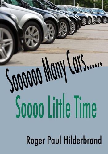 Libro:  So Many Cars...................so Little Time