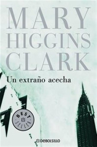 Un Extraño Acecha Dbbs - Higins Clark,mary