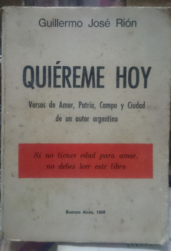 Quiéreme Hoy (versos De Amor, Patria...) - G. José Rión