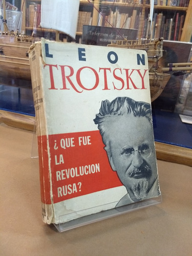 Qué Fue La Revolución Rusa? - León Trotsky 1953