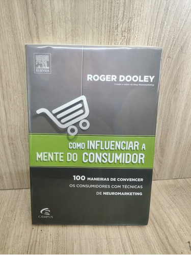 Como Influenciar A Mente Do Consumidor