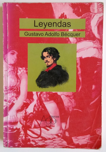 Leyendas Gustavo Adolfo Bécquer Ed Agebe Libro