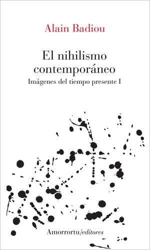 Libro El Nihilismo Contemporaneo De Alain Badiou