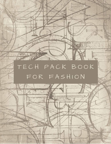 Libro: Tech Pack Book For Fashion: Clothing Design Sketchboo