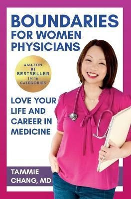 Libro Boundaries For Women Physicians : Love Your Life An...