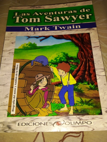 Las Aventuras De Tom Sawyer. Por Mark Twain  Edición 2008