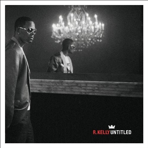 R. Kelly - Untitled