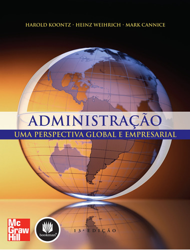 Administração: Uma Perspectiva Global e Empresarial, de Koontz, Harold. Amgh Editora Ltda., capa mole em português, 2009