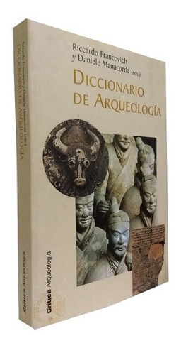Diccionario De Arqueología  Riccardo Francovich Y Ma