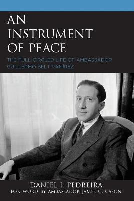 Libro An Instrument Of Peace : The Full-circled Life Of A...
