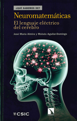 Libro Neuromatematicas: El Lenguaje Electrico Del Cerebro