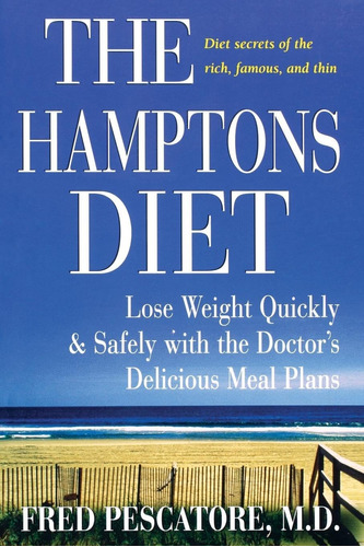 Libro: The Hamptons Diet: Lose Weight Quickly And Safely Wit