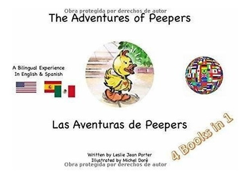 The Adventures Of Peepers In English And Spanish (spanish Ed