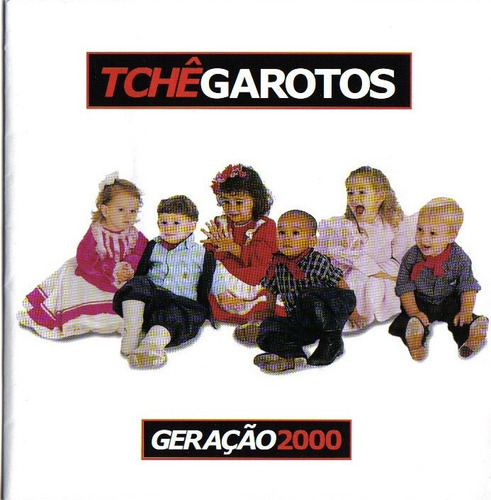 Cd - Tchê Garotos - Geração 2000