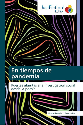Libro:en Tiempos De Pandemia: Puertas Abiertas A La Investig