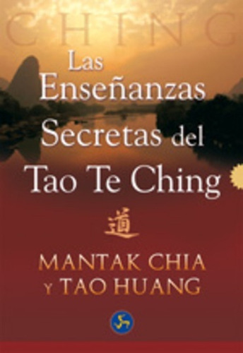 Enseñanzas Secretas Del Tao Te Ching - Chia, Huang